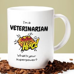 veterinarian superhero ceramic mug 11oz, vet mug, veterinarian gift