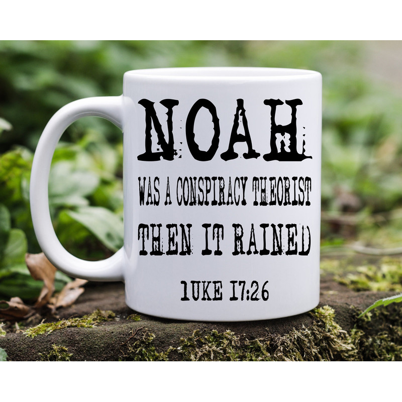 Conspiracy Theory Gift for Conspiracy Theorists, Conspiracies Gift, Conspiracy Mug, Not a Conspiracy Theory, Noah, Great Awakening.jpg