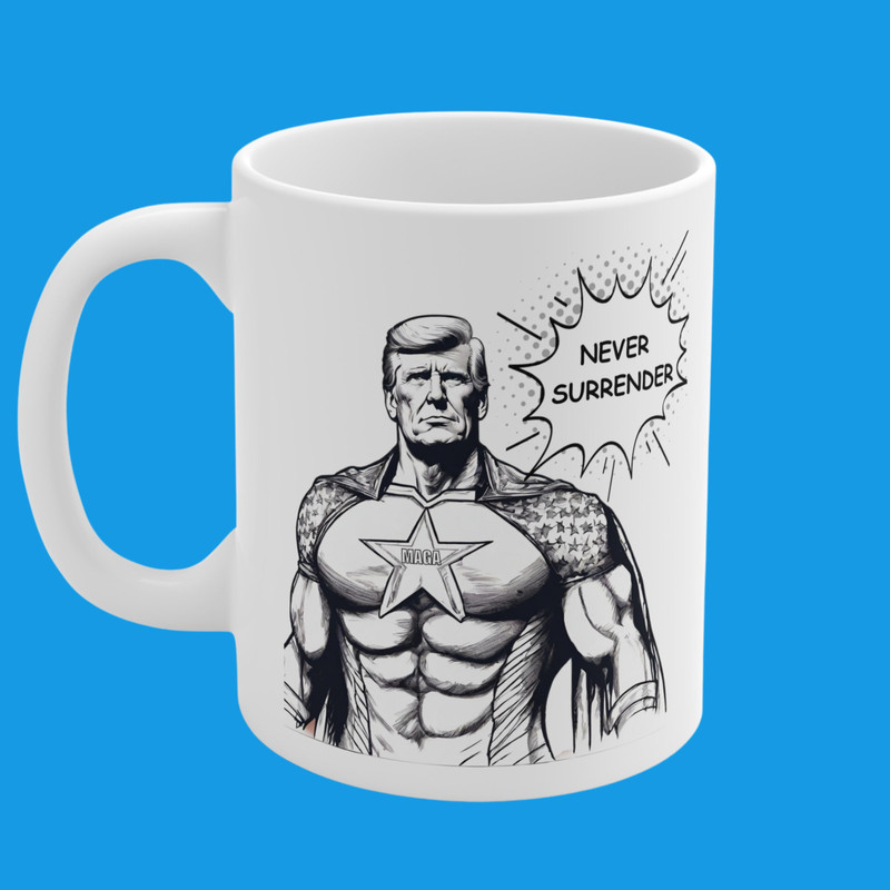 Never Surrender Mug, America First Mug, Trump Mug, Funny Mugs, Superhero Mug, Save America Mug, Patriotic Mug.jpg