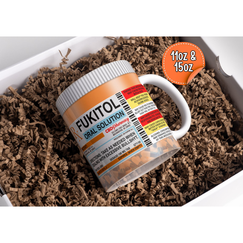 Fukitol Prescription Funny Mug Sassy Cup Fk It All Mug Sarcastic Mug Best Birthday Gift Adult Humor Funny Gift.jpg