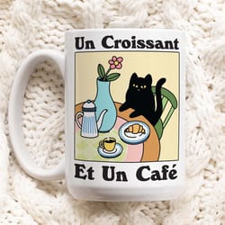 black cat coffee mug, croissant cafe cat mug, french coffee mug, coffee lover gift idea, coffee quote, gift mug, aesthet