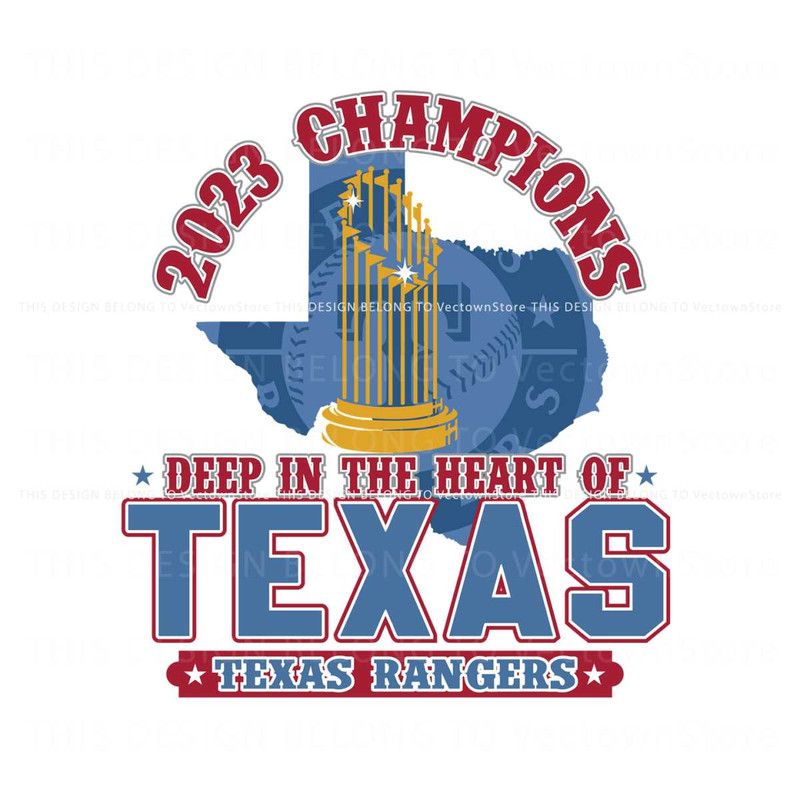 2023 World Series Champions Deep In The Heart Of Texas SVG.jpg