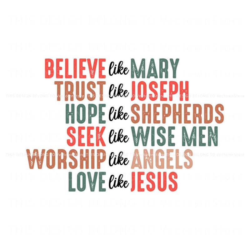 Believe Is Mary Trust Like Joseph SVG Graphic Design File.jpg