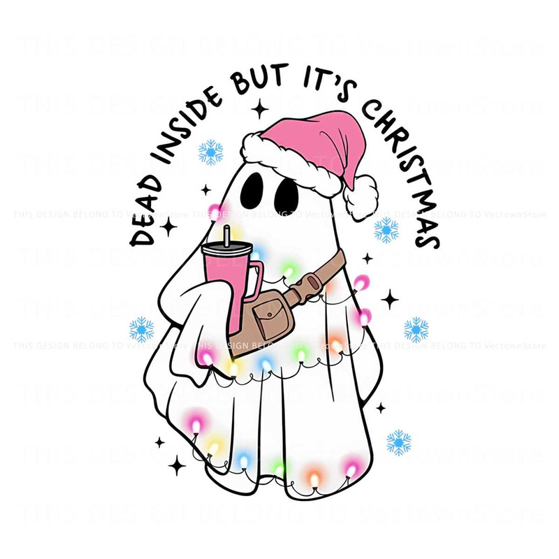 Dead Inside but Its Christmas Boojee Stanley PNG Download.jpg