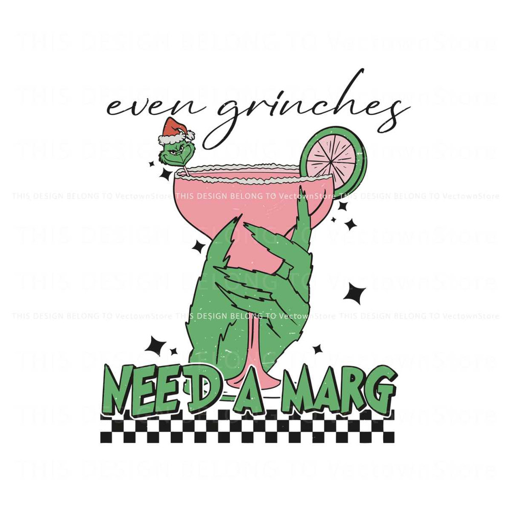 Even Grinches Need A Marg SVG Graphic Design File.jpg
