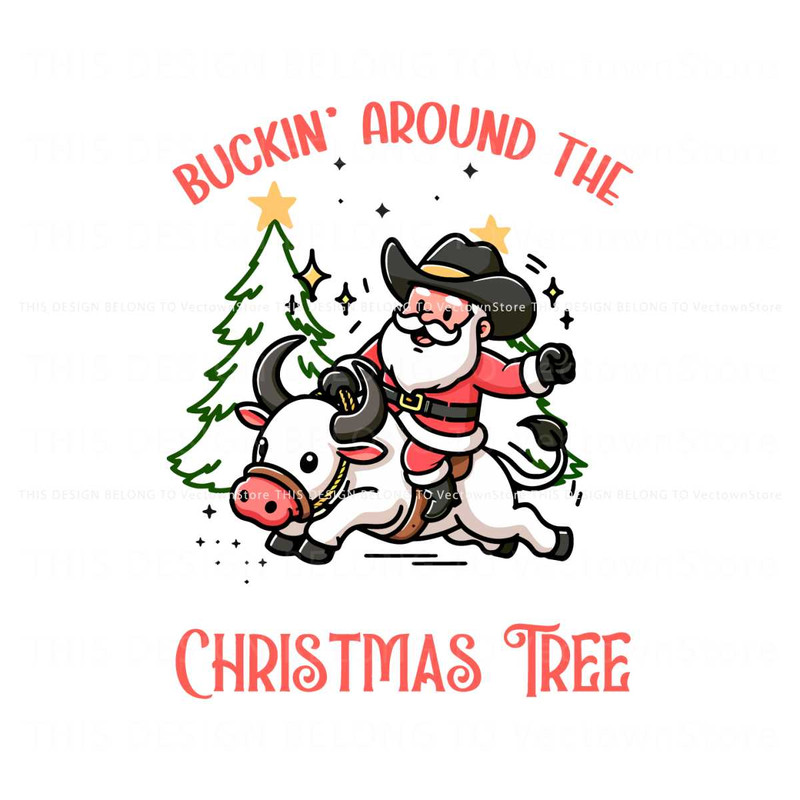 Funny Buckin Around the Christmas Tree Rodeo Cowboy SVG.jpg