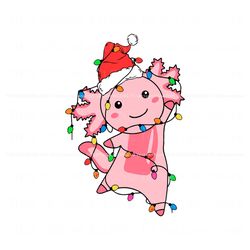 Funny Christmas Light Pink Axolotl SVG Cutting Digital File, Trending Digital File