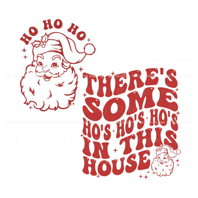Funny Christmas Some Ho Ho Ho In This House SVG File.jpg