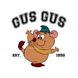 funny disney gus gus cinderella est 1950 svg digital file, trending digital file