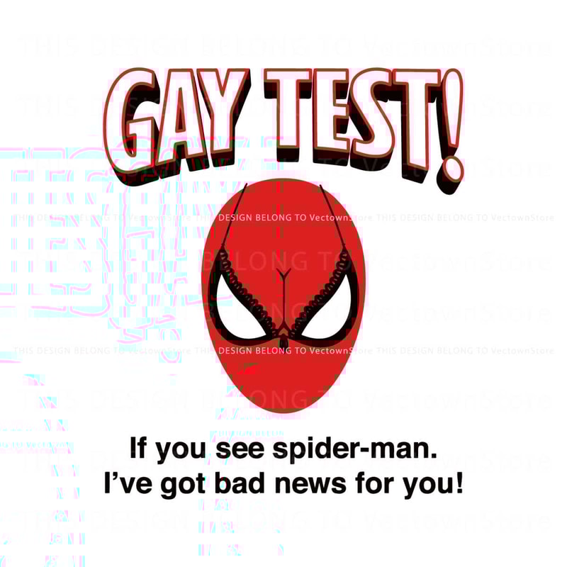 Funny Gay Test If You See Spiderman SVG File For Cricut.jpg