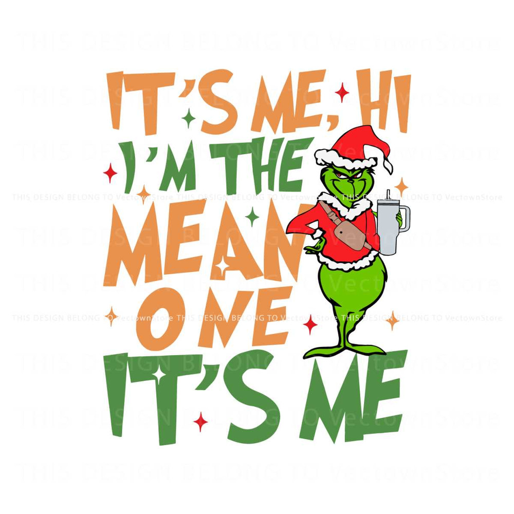 Funny Its Me Hi Im The Mean One Santa SVG Cricut Files.jpg