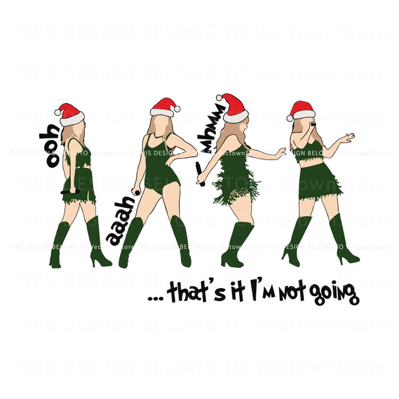 Funny Taylor Swift Thats It Im Not Going SVG Download.jpg