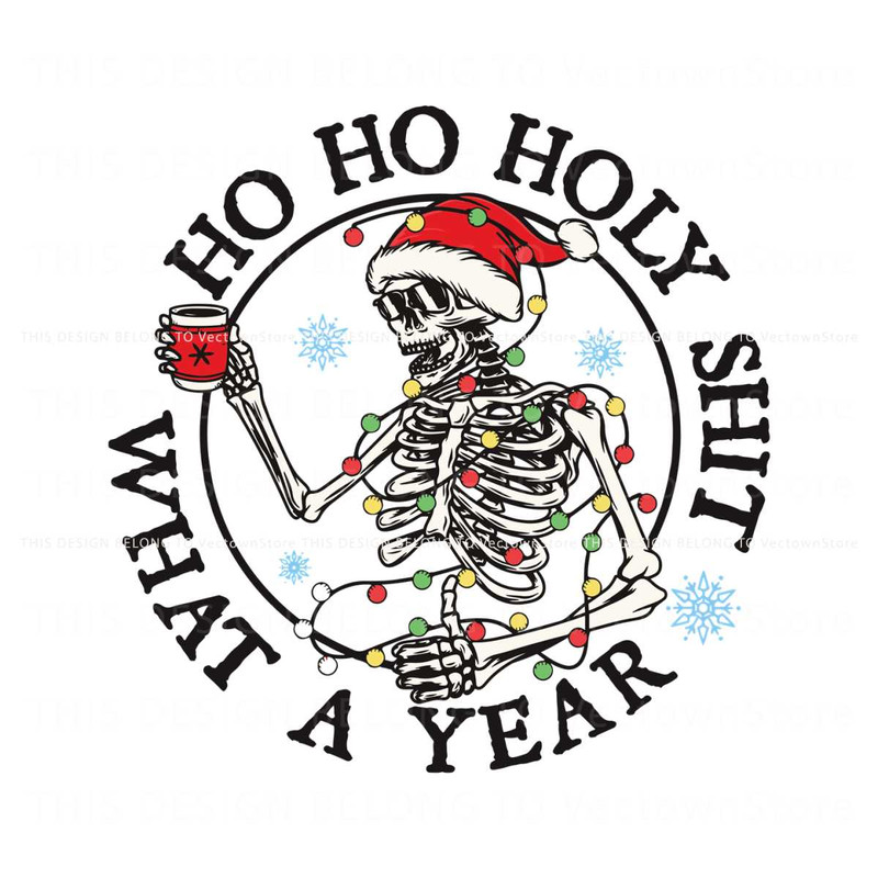 Ho Ho Holy Shit What A Year Santa Vibes SVG Cricut File.jpg