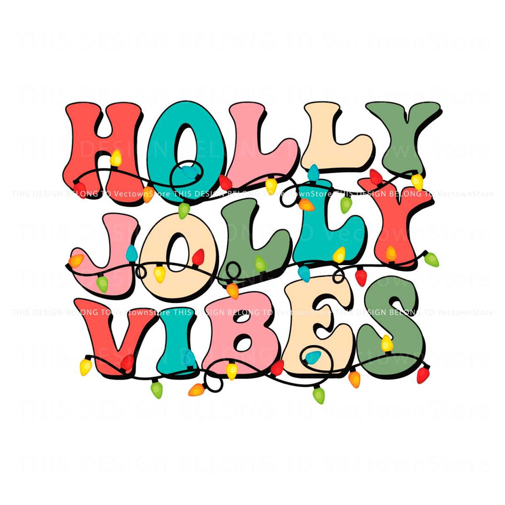 Holly Jolly Vibes Merry Christmas SVG Digital Cricut File.jpg