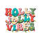 Holly Jolly Vibes Merry Christmas SVG Digital Cricut File.jpg