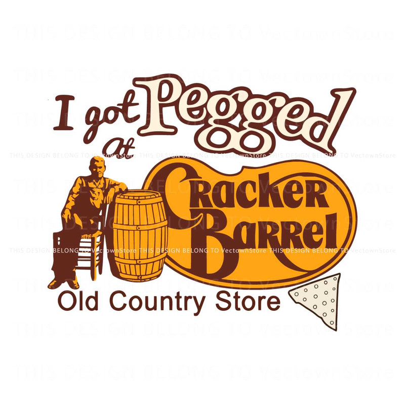 I Got Pegged at Cracker Barrel Old Country Store SVG File.jpg