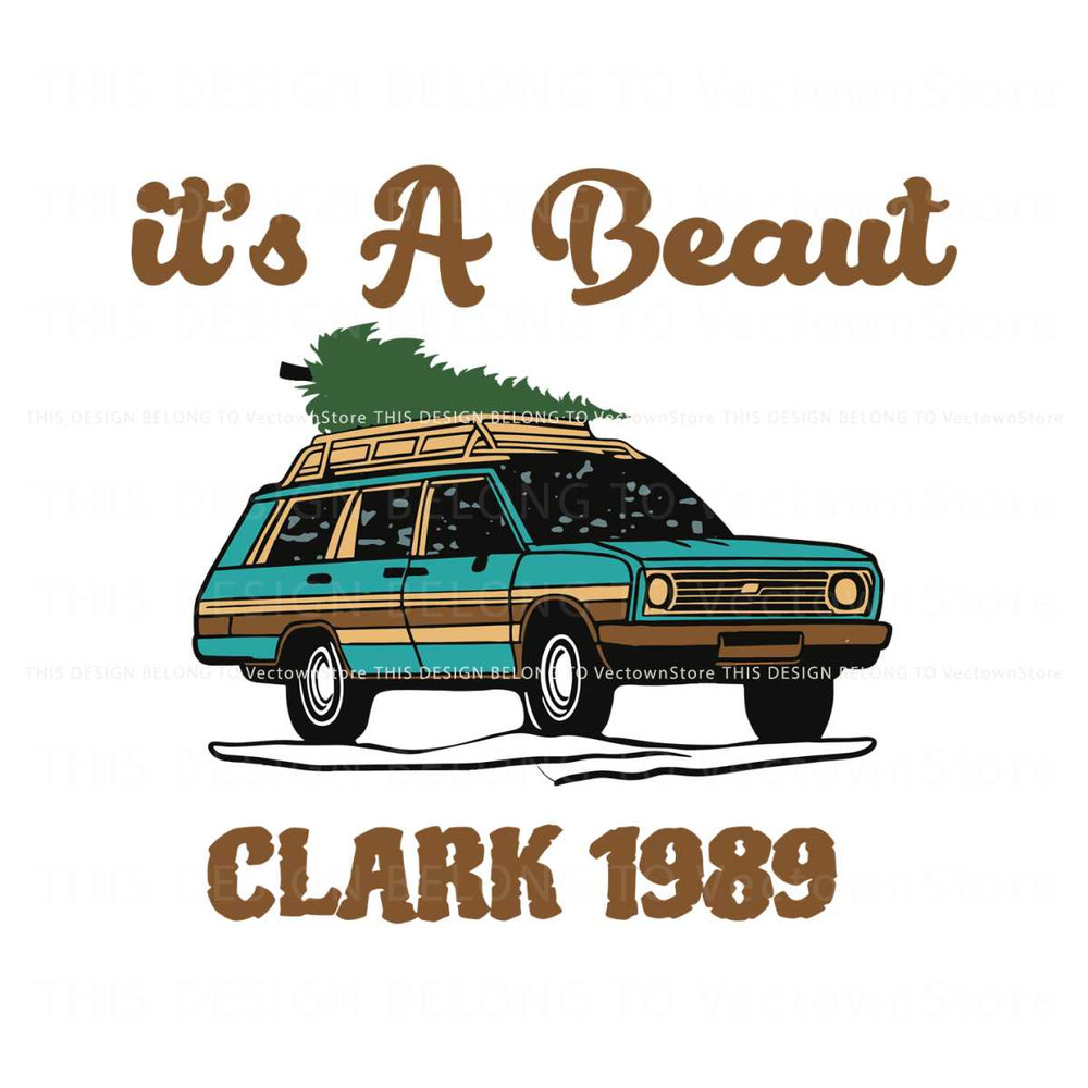 Its A Beaut Clark Funny Christmas Vaccation SVG File.jpg