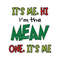 Its Me Hi Im The Mean One Its Me SVG Cutting Digital File.jpg
