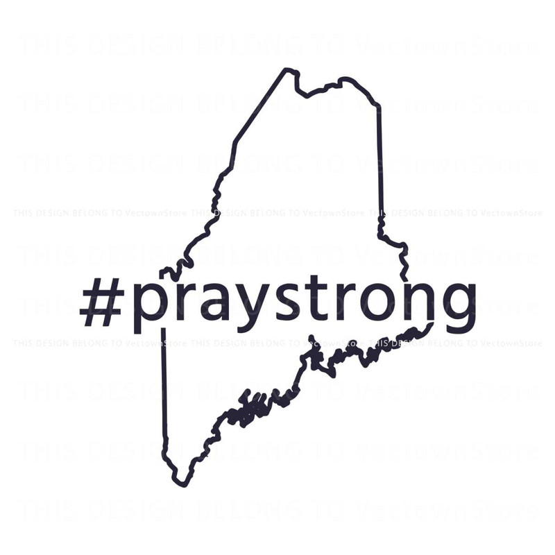 Lewiston Maine Map Pray Strong SVG Cutting Digital File.jpg