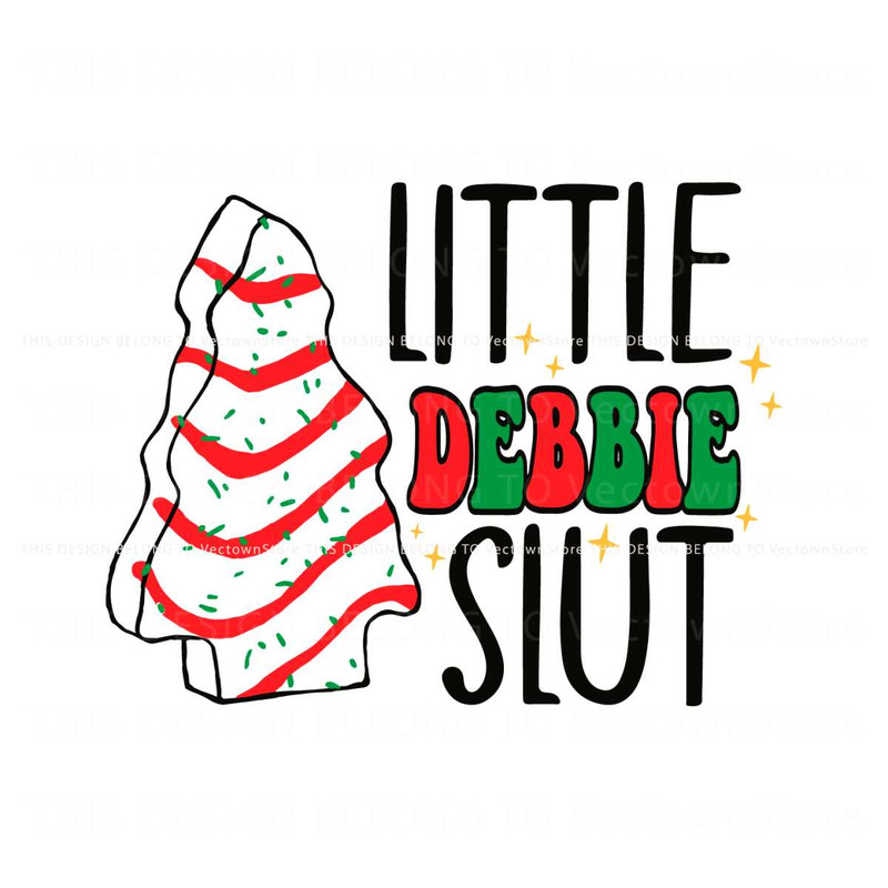 Little Debbie Slut Christmas Tree Cake SVG Digital Files.jpg