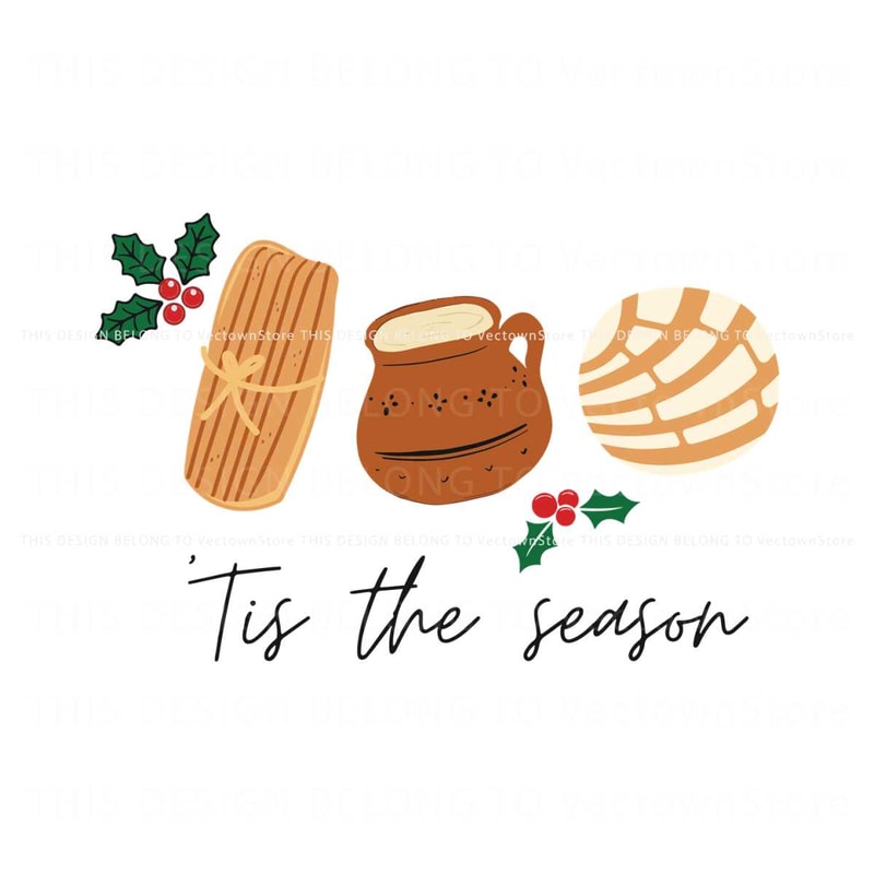 Mexican Christmas Tis The Season Pan Dulce SVG Cricut File.jpg