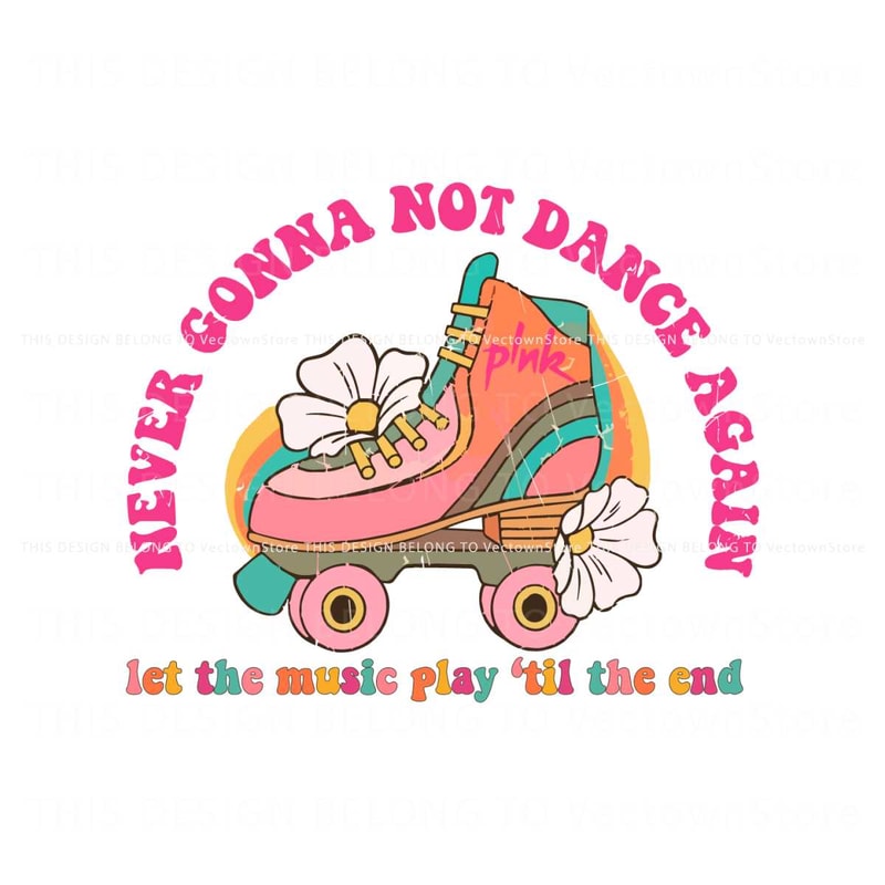 Never Gonna Not Dance Again Trustfall Concert SVG File.jpg