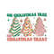 Oh Christmas Tree Oh Christmas Treat Funny Christmas SVG.jpg