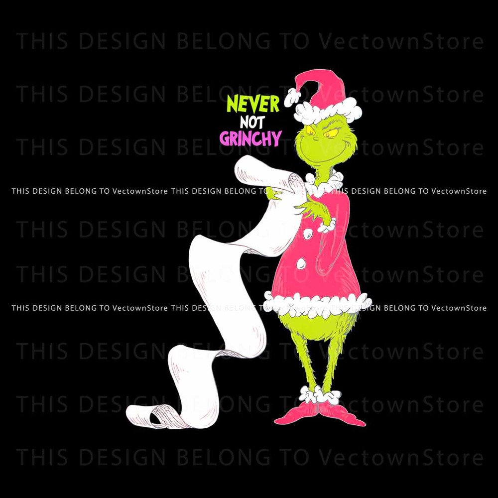 Pink Grinch Never Not Grinchy PNG Sublimation Download.jpg