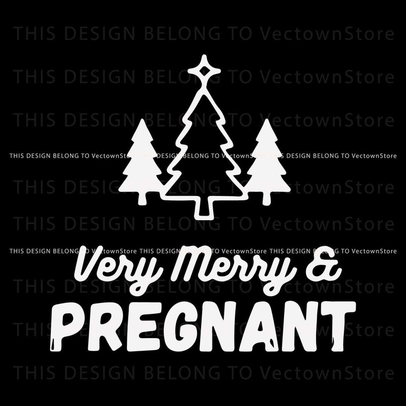 Pregnancy Announcement Verry Merry and Pregnant SVG File.jpg