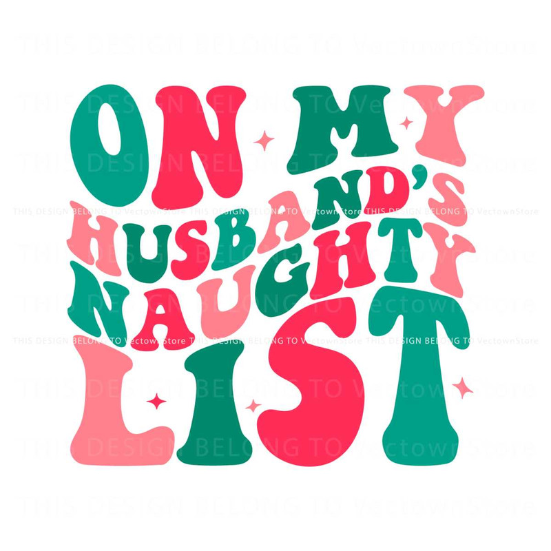 Retro Christmas On My Husbands Naughty List SVG Download.jpg
