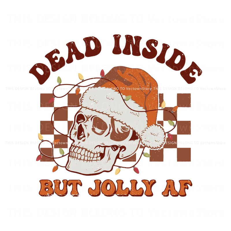 Retro Dead Inside But Jolly Af Christmas Skull SVG Download.jpg