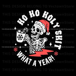 Retro Ho Ho Holy Shit What A Year SVG Digital Cricut File, Trending Digital File