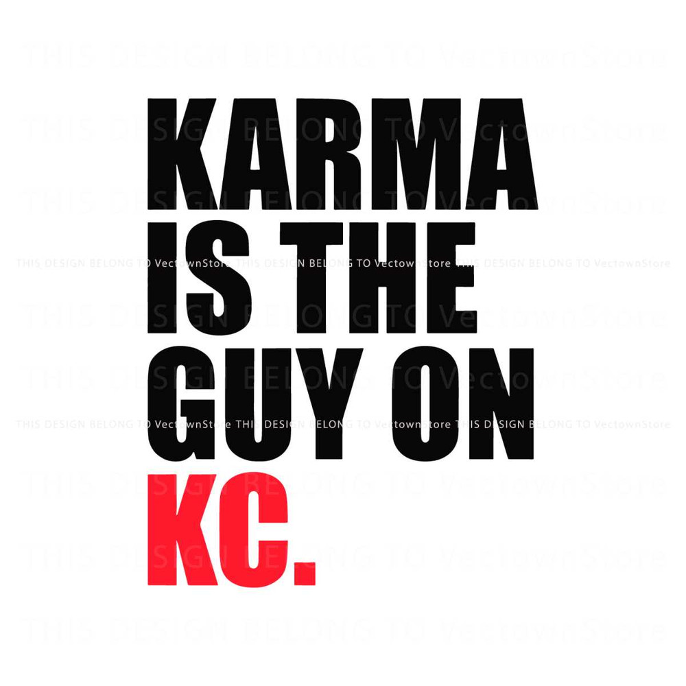 Retro Lyrics Karma Is The Guy On KC SVG For Cricut Files.jpg