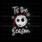 Santa Jack Skellington Tis The Season SVG File For Cricut.jpg