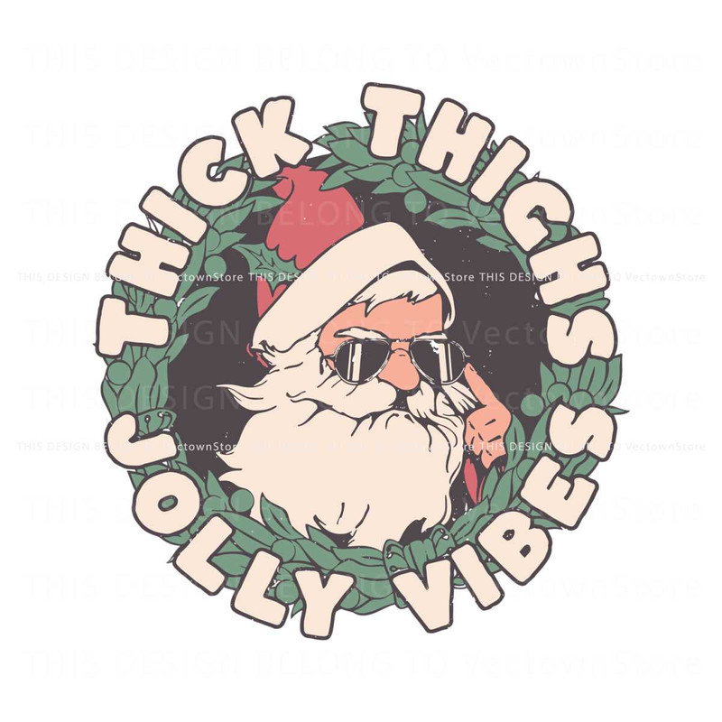 Thick Thighs Jolly Vibes Funny Santa Workout SVG Cricut Files.jpg