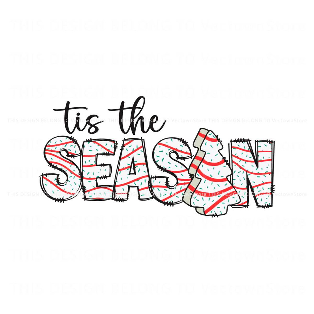 Tis the Season Christmas Tree Cake SVG Cutting Digital File 1.jpg