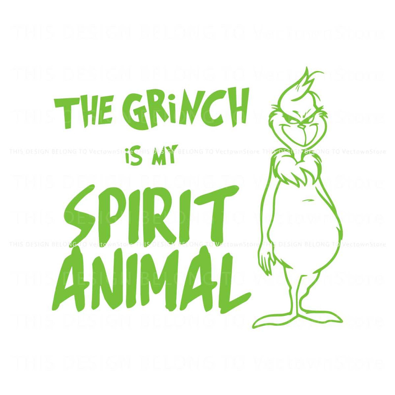 The Grinch is my Spirit Animal SVG Graphic Design File.jpg