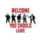 Welcome You Should Leave Creepy Door Hanger Sign SVG.jpg