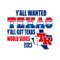 Yall Wanted Texas Yall Got Texas World Series 2023 SVG File.jpg