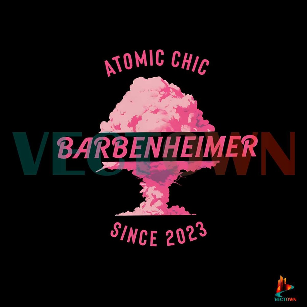 Atomic Chic BARBENHEIMER Funny PNG Sublimation Download.jpg