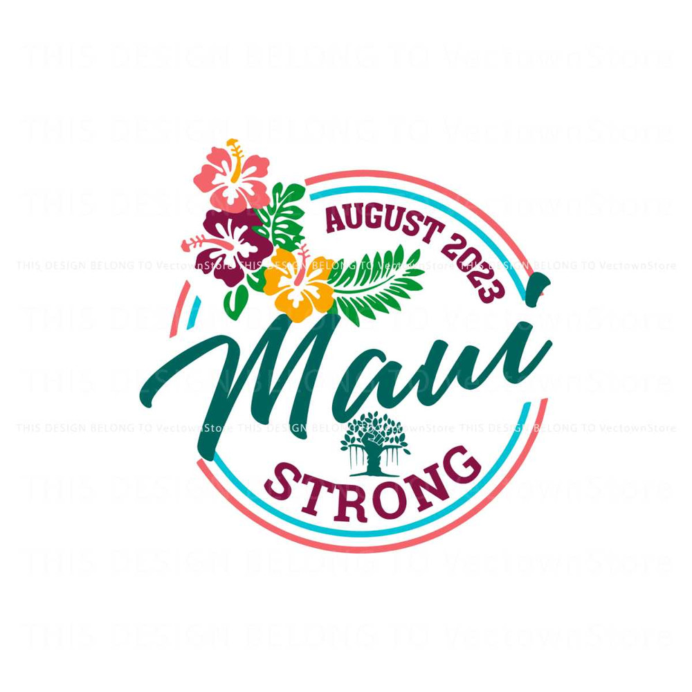 August 2023 Maui Strong SVG Lahaina Banyan Tree SVG File.jpg