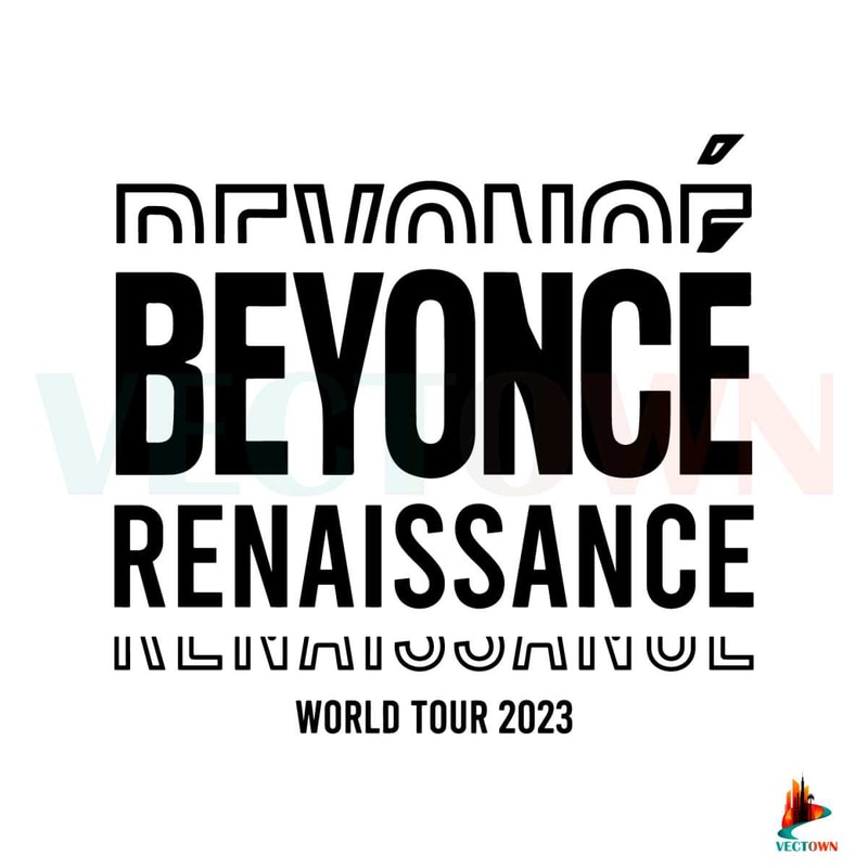Beyonce Renaissance World Tour 2023 SVG Cutting File.jpg