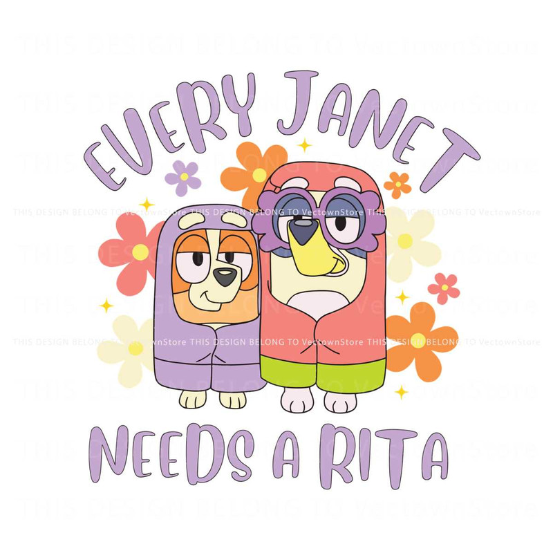 Bluey Family Every Janet Needs A Rita SVG Download.jpg