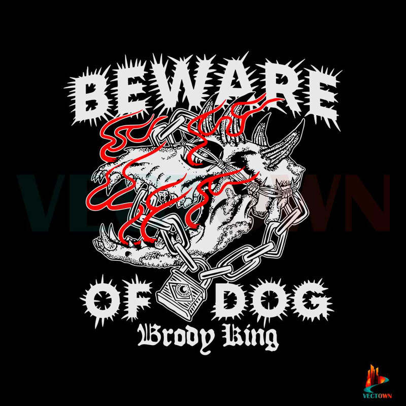 Brody King Beware of Dog AEW SVG Graphic Design File.jpg