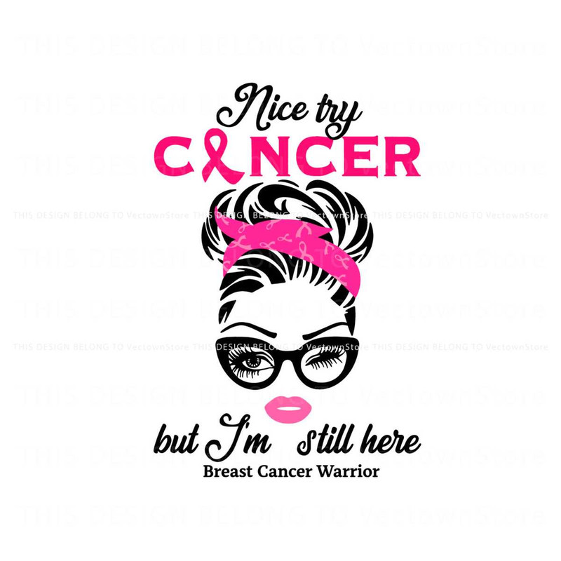 But Im Still Here Breast Cancer Awareness SVG File For Cricut.jpg