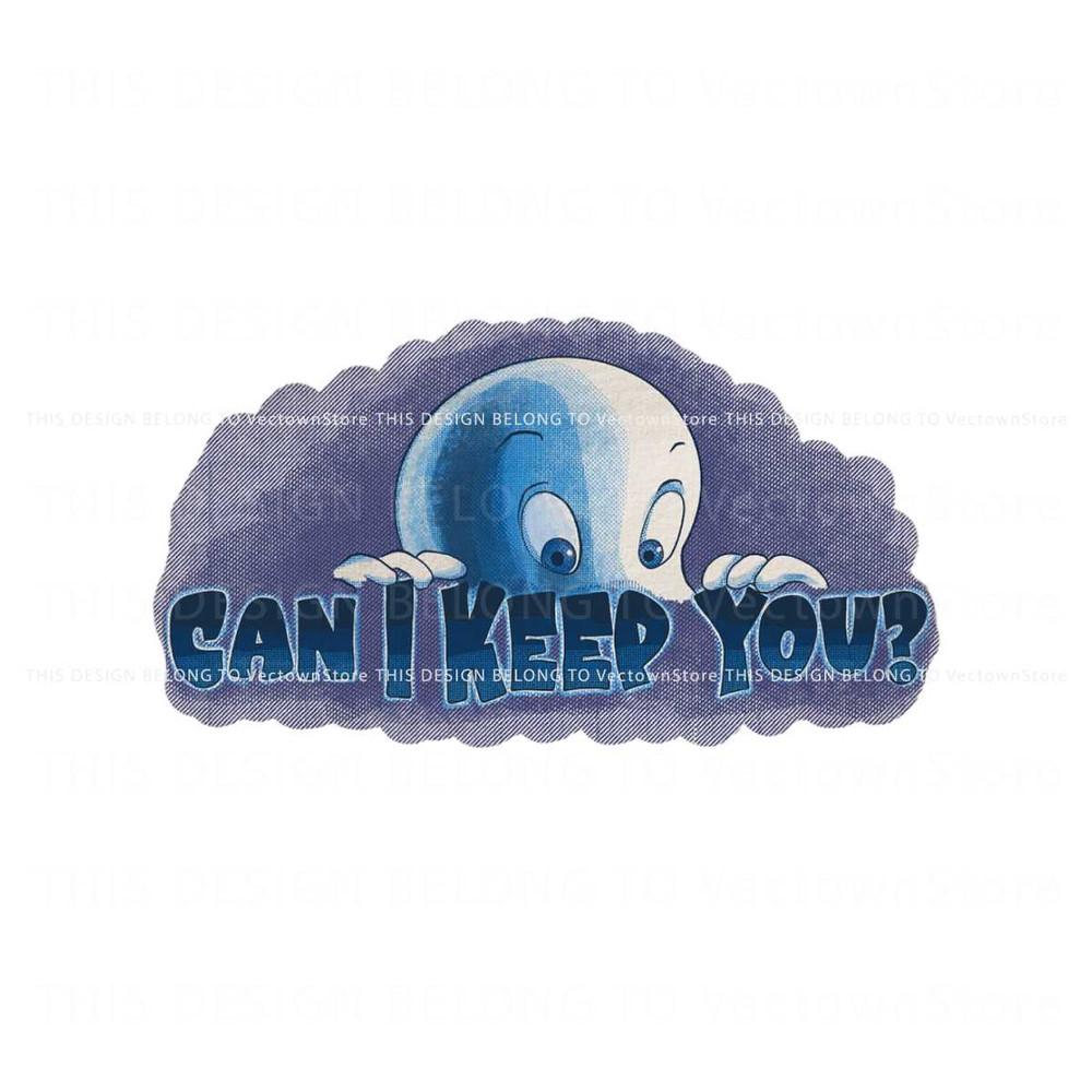 Can I Keep You Funny Halloween Friendly Ghost PNG Download.jpg