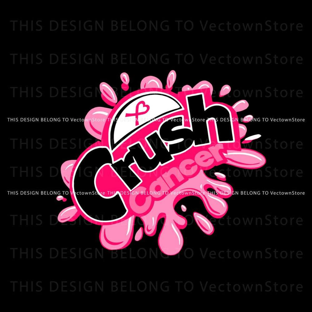 Crush Cancer SVG Breast Cancer Awareness SVG Design File.jpg