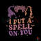 Cute I Put A Spell On You Disney Halloween SVG File For Cricut.jpg