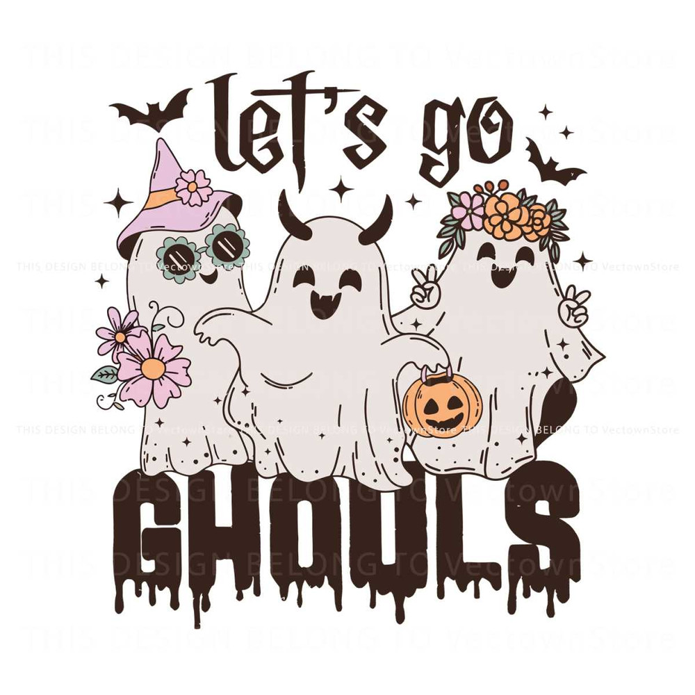 Cute Lets Go Ghouls Floral Ghost SVG Cutting Digital File.jpg