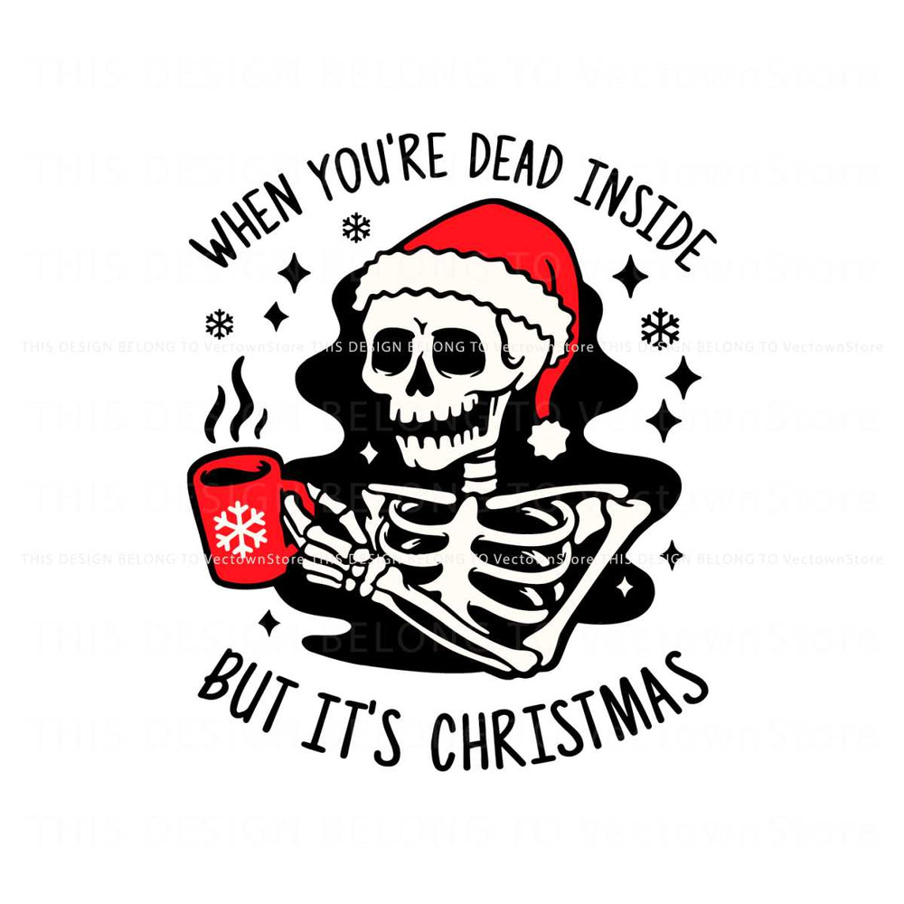 Dead Inside But Its Christmas Skeleton Coffee Cups SVG File.jpg